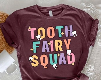 Dental Squad Shirt, Tooth Fairy Shirt, Dental Gifts, Dental Team Shirts, Dental Crew, Dental Hygienist Tee,Dental School Tee,Dentistry Shirt