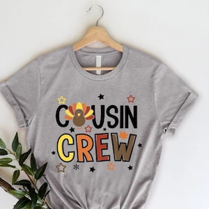 Cousin Crew Thanksgiving Shirts,Matching Cousin Crew Turkey Shirts,Thanksgiving Dinner,Thanksgiving Family Shirts,Thanksgiving Crew Shirt