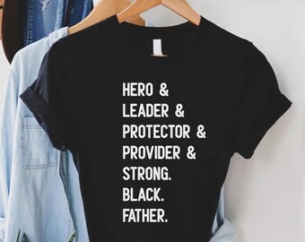 Black Father Shirt,Fathers Day Gift for Black Dad,Afro American Dad Gift,Black Lives Matter,Black Dad Shirt,Husband Gift,Strong Black Father