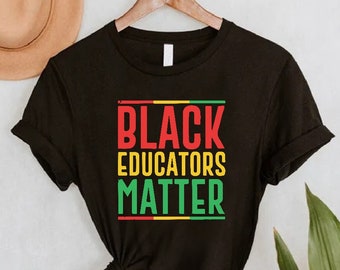 Afro Teacher Shirt,Black Educators Matter,Black Teacher Tee,Gift For Black Teacher,Black and Educated,Black History Month,Afro Educator Tee