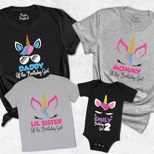 May include: A set of four t-shirts featuring a unicorn design with the text "Daddy of the Birthday Girl", "Mommy of the Birthday Girl", "Lil Sister of the Birthday Girl", and "Emily Birthday Girl 2".