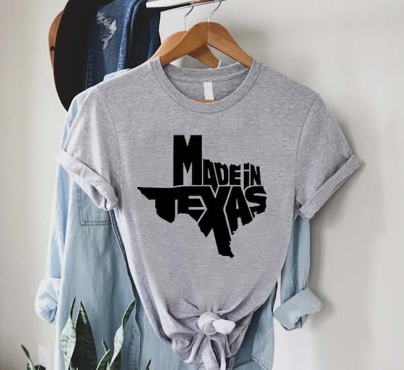 Made In Texas Shirt,Texas Lover Gift,Funny Texan Shirt,Texas State Shirt,Texas Lover Tee,Texas Home Shirt,Texas Tee,Texas Gift,Western Shirt
