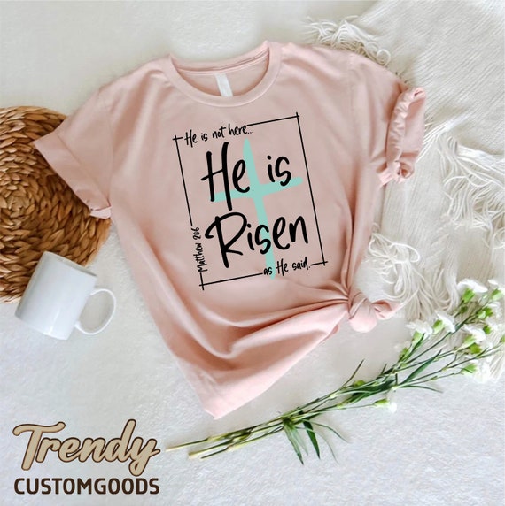 Adult Easter Shirt He Is Risen Christian Bible Verse Gift Adult Easter Shirt He Is Risen Christian Bible Verse Gift