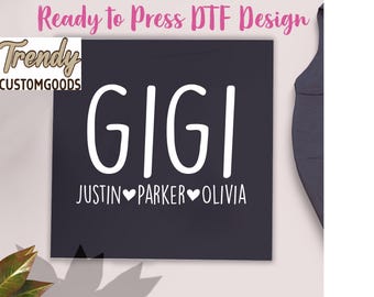 Custom Gigi DTF,Personalized Grandma DTF Print,Gigi Birthday Gift,Grandma Dtf Heat Transfer,Nana Dtf Gang Sheets  Full Color Direct to Film