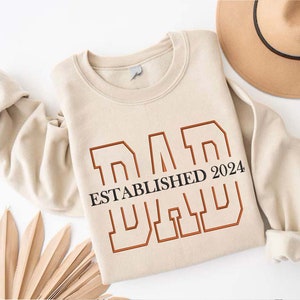 Dad Embroidered Sweatshirt,Custom Dad Est Gift,Pregnancy Reveal Gift for New Dad,Personalized Father Sweater,Dad Established Sweatshirt