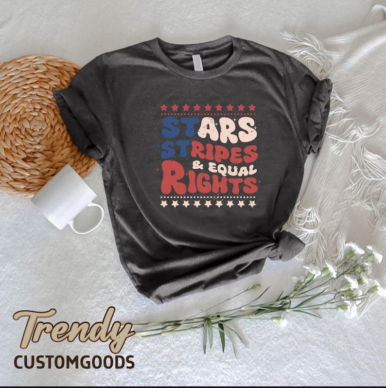 a t - shirt that says stars, stripes, and equal rights