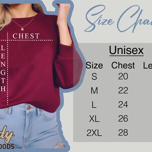 May include: A size chart for a unisex sweatshirt. The chart shows the chest and length measurements in inches for sizes small, medium, large, extra large, and extra extra large.