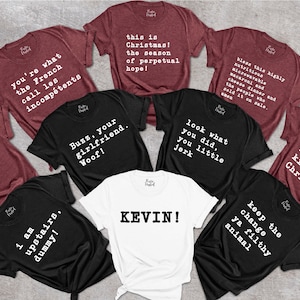 Custom Home Alone Family Christmas Shirts, Home Alone Movie Quotes Matching Xmas TShirts, Funny Home Alone Group Christmas Shirts, Xmas Gift