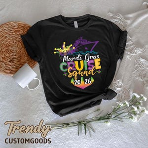 Mardi Gras Cruise Squad Shirt,Mardi Gras 2026 Shirt,Cruising Party Shirt,Gift For Mardi Gras,Mardi Gras Carnival Party,Happy Mardi Gras Tee image 6