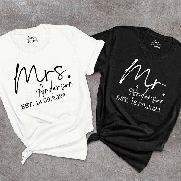 Custom Mr. And Mrs. Est Shirt,Newlywed Shirts,Wedding Gift,Wifey Hubby Shirts,Honeymoon Shirt,Just Married Shirt,Matching Couples Wedding