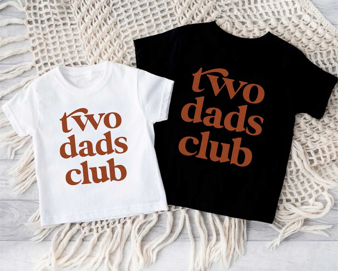Two Dads Club Toddler Shirt,lgbt Dad Shirt,gay Dads Fathers Day Gift