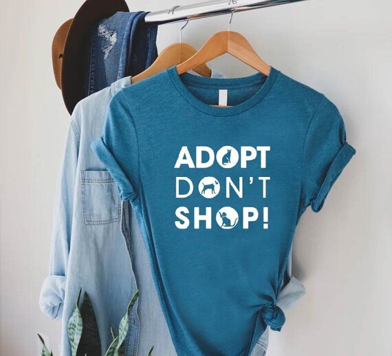 Rescue A Dog T-Shirt, Don't Shop Adopt! Animal Lover Rescue A Dog T-Shirt, Don't Shop Adopt! Animal Lover