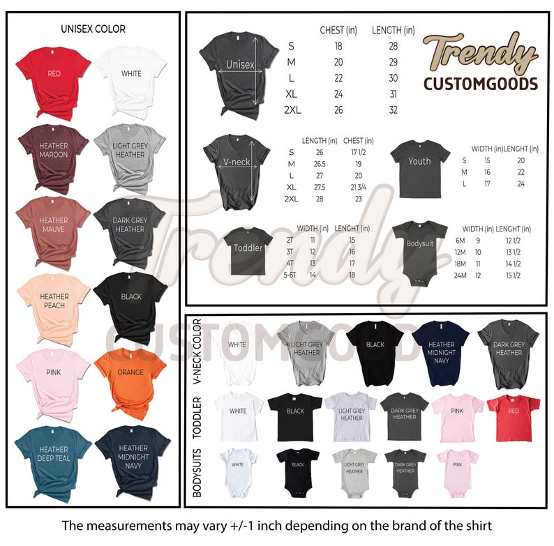 May include: A chart showing different unisex t-shirt colours, sizes, and measurements in inches. The chart also shows different colours for toddler and youth sizes. The chart is titled "Trendy Customgoods".