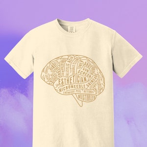 Esthetician&#39;s Brain T-Shirt, Mind of an Aesthetician, Trendy Gift for Esthetician, Microneedle Chemical Peel Skincare, Unisex Cotton Tee