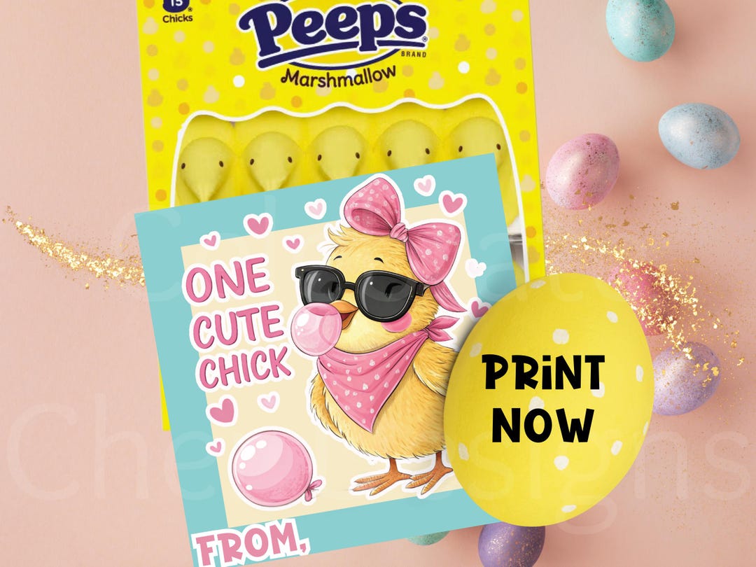 Cute Chick Peeps Card, Peep Tags, Easter Gift, Printable, Girls Friend ...