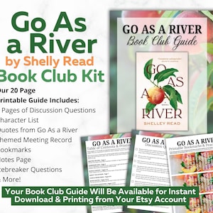 Go As a River by Shelly Read Book Club Kit showing Kit Cover and 3 Sample Pages with List of Contents