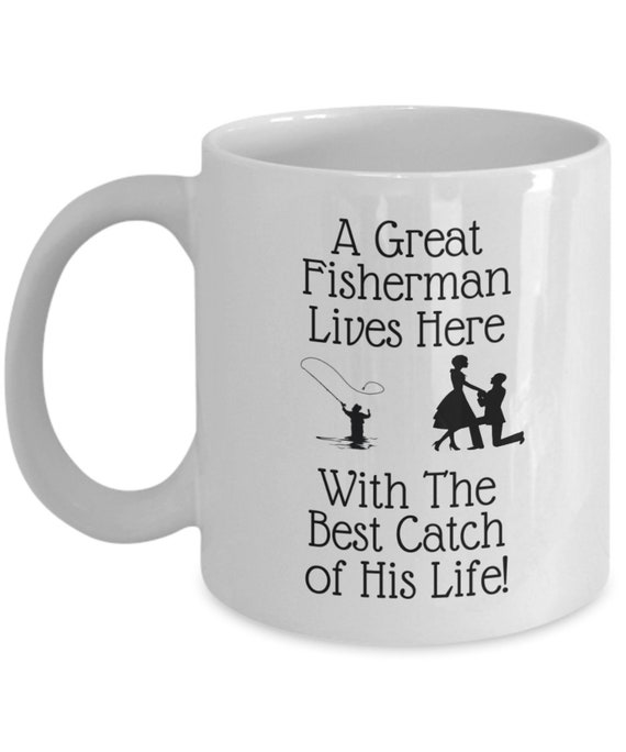 Great Fisherman, Love of Your Life, Best Catch Mug, Good Luck Fishing, Love  You Mug, Great Fishing, Best Catch Mug, Ceramic Mug