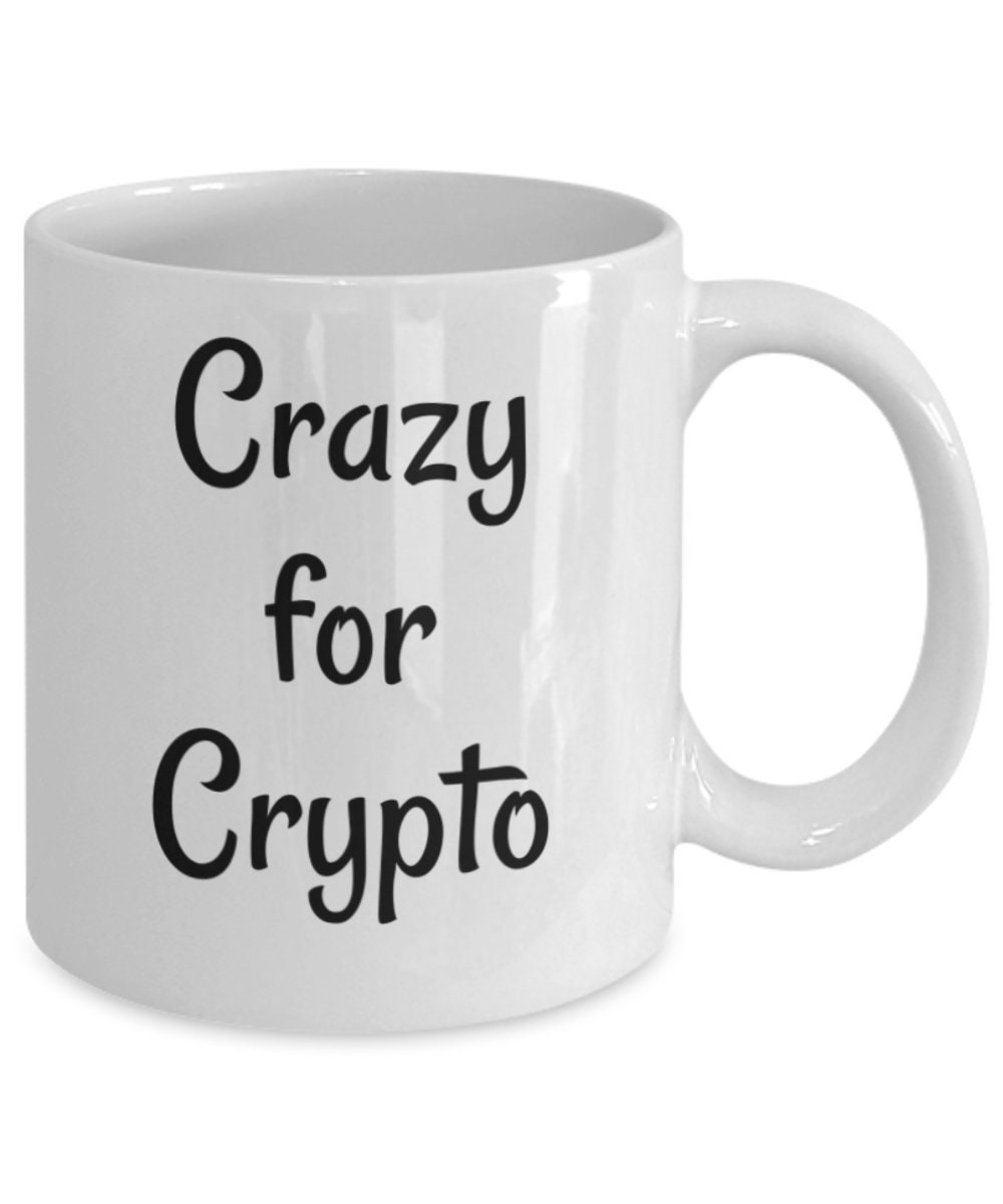 Crazy for Crypto Mug, Crypto, Gift - Etsy
