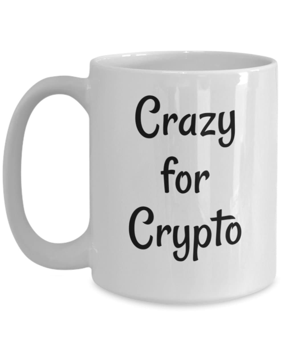 Crazy for Crypto Mug, Crypto, Gift - Etsy