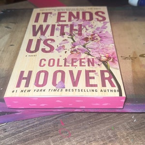 It Ends With Us by Colleen Hoover Custom Edges