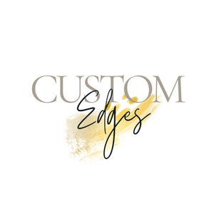 Custom Sprayed edges
