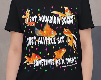 I eat aquarium rocks, just alittle bit sometimes as a treat | funny meme gen z shirt