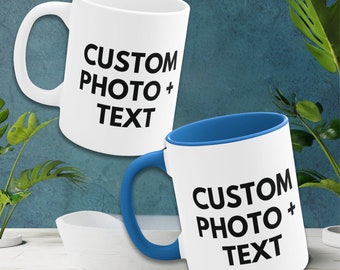 Custom Photo + Text Customizable 11oz Mug | Personalized Gift, Custom Mug, Personalized Mug, Custom Text, Gifts For Her