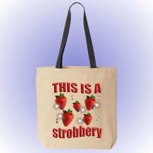 Strobbery funny meme gen z tote bag