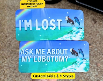 Ask Me About My Lobotomy Cow Meme Sticker, Bumper Sticker or Magnet, Custom Text Waterproof Vinyl