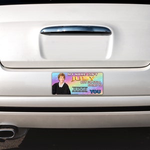 My Name Isn't Judy, But I'm Still Going To Judge You Funny Gen Z Meme High Quality Sticker, Bumper Sticker And Magnet Bumper Magnet (7x3)