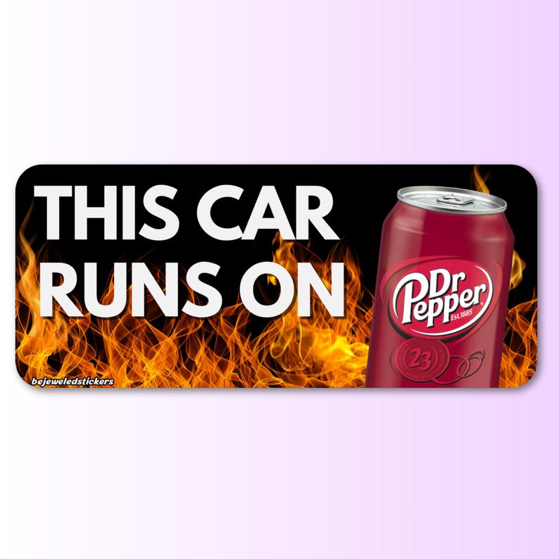 Funny customizable Gen Z meme sticker and magnet with ‘This Car Runs On’ text and fire design – waterproof vinyl bumper sticker, car magnet, and bumper magnet for cars, trucks, SUVs, and motorcycles and gifts for drivers and meme lovers.