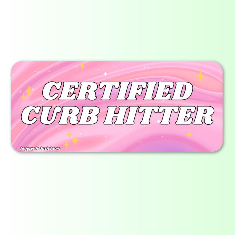 Cute funny aesthetic Gen Z car sticker and magnet with text ‘Certified Curb Hitter’ – waterproof vinyl bumper sticker, car magnet, and bumper magnet for cars, trucks, SUVs, motorcycles, and as a humorous driving humor gift for new drivers.