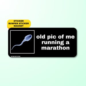 old picture of me running a marathon | out of pocket funny meme gen z sticker, bumper sticker, magnet and bumper magnet