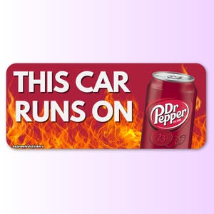 Funny customizable Gen Z meme sticker and magnet with ‘This Car Runs On’ text and fire design – waterproof vinyl bumper sticker, car magnet, and bumper magnet for cars, trucks, SUVs, and motorcycles and gifts for drivers and meme lovers.