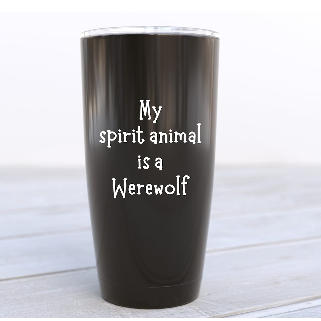 Werewolf Tumbler, American Werewolf Gift, Werewolf Spell, Quirky