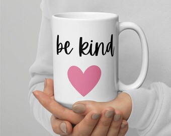 Taza "Be Kind" de 15 oz