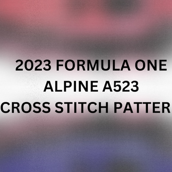 F1 2023 Alpine cross stitch pattern // PDF pattern for the A523 car of Esteban Ocon and Pierre Gasly - blue AND pink liveries!