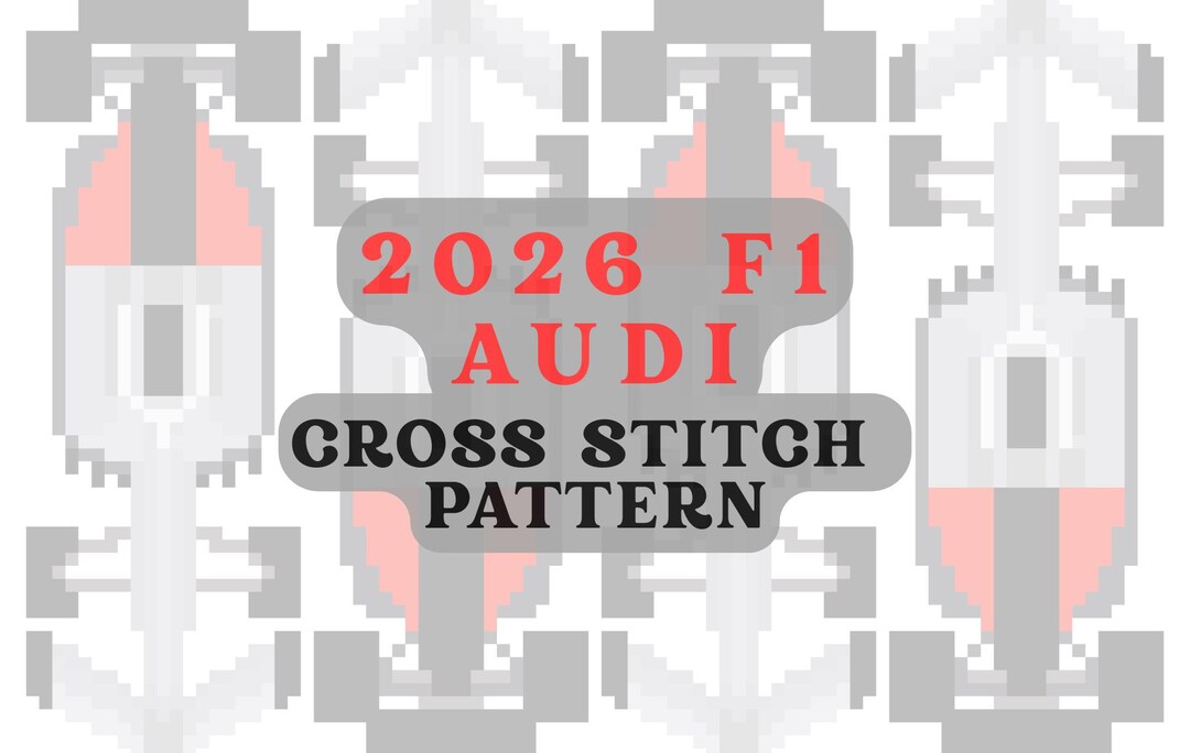 2026 F1 Audi Cross Stitch // PDF Pattern Digital Download - Etsy