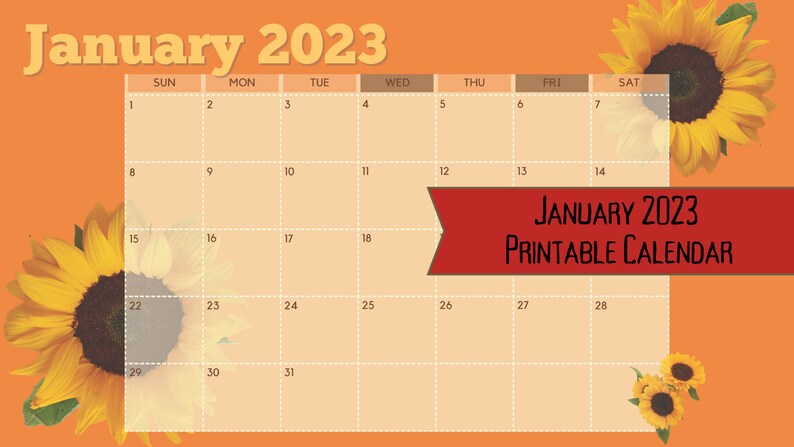 Printable Editable Calendar January 2023 Orange Sunflower Etsy