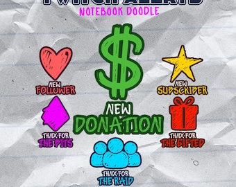 May include: A doodle-style graphic with the text "TWITCH ALERTS" and "NOTEBOOK DOODLE." It features icons for new followers, subscribers, donations, raids, and gifted subs. The icons include a red heart, a dollar sign, a yellow star, a gift, and people.
