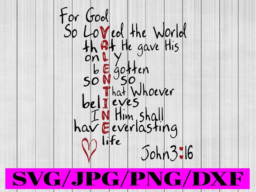 For God so Loved Svg, Valentine Art Svg, Valentine Lettered Print ...