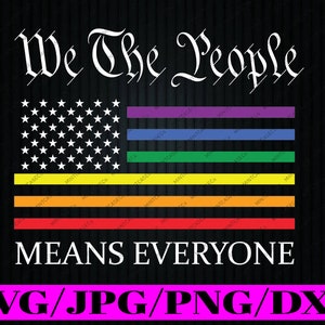Usa Lgbt Equality We The People significa todos Svg, Lgbt Rainbow Flag Svg, Lgbt Png, Descarga digital