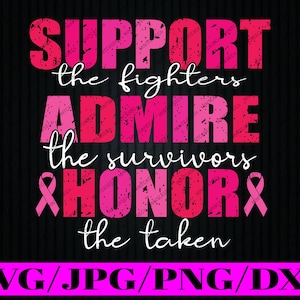 Ondersteuning van Admire Honor Svg, Breast Cancer Awareness Warrior Ribbon Svg, Breast Cancer Awareness png, digitale download