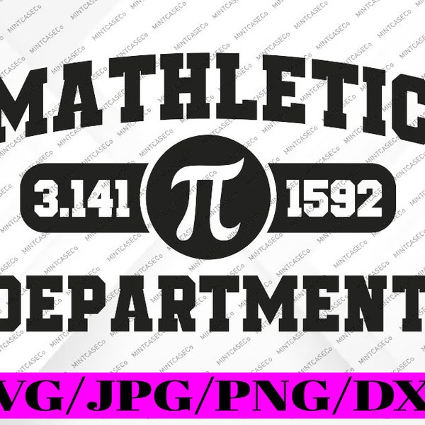 Matheletic Department Pi Day Svg, Math Teachers Pi 3.14 Svg, Pi Day Png, Digital Download