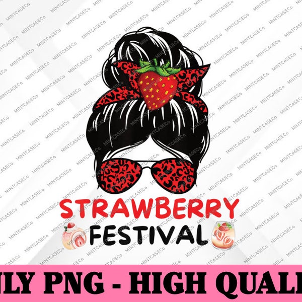 Womens Strawberry Festival Fruit Lover Mom Cute Png, Mes-sy B-un Strawberry, Strawberry Festival Png, Mothers day Png, Digital Download