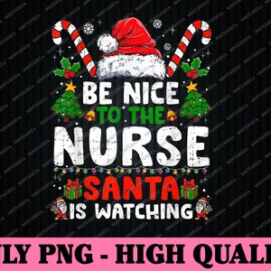 SOLO PNG Infermiera Natale Sii gentile con l'infermiera Babbo Natale sta guardando Png, Infermiera Natale Png, Natale Png, Download digitale