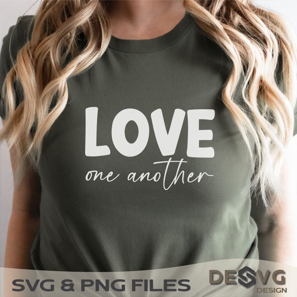 Love One Another SVG PNG, Jesus Valentine, Valentine Sign Svg, Christian Valentine, love Svg, lover Svg, Religious, Svg Files For Cricut