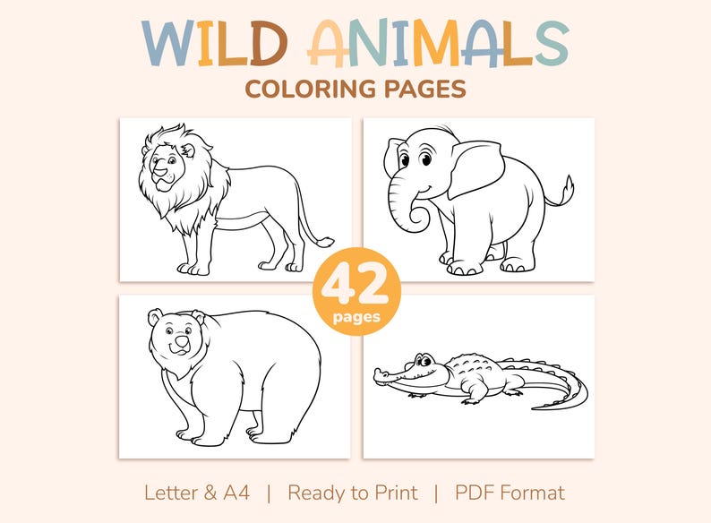 42 coloring pages featuring various wild animals for both kids and adults to enjoy