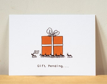 Postcard - Gift Pending - Ants