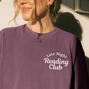 Late Night Reader Shirt, Bookworm Shirt, Reading Shirt, Booklover Tee, Gift for Book Lover, Bookish Shirt, Booktok Shirt, Book Club Gifts